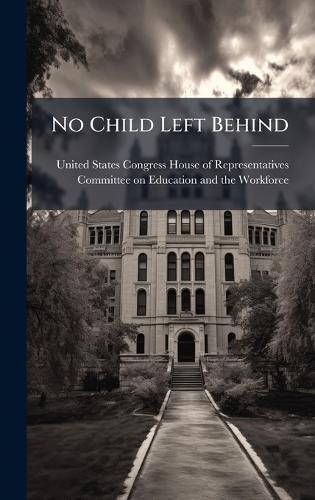 No Child Left Behind