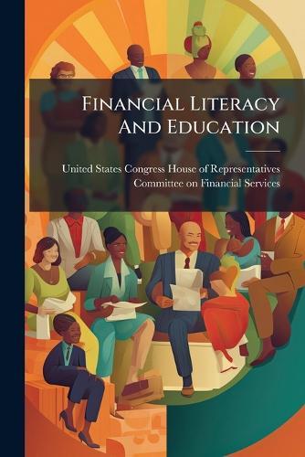 Financial Literacy And Education