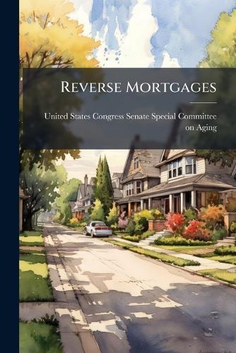 Reverse Mortgages