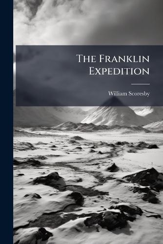 The Franklin Expedition