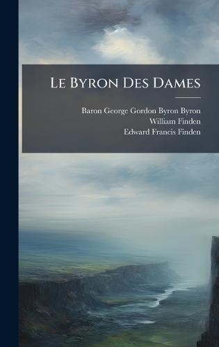 Le Byron Des Dames