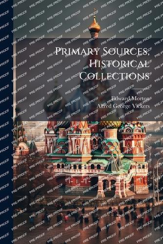 Primary Sources, Historical Collections