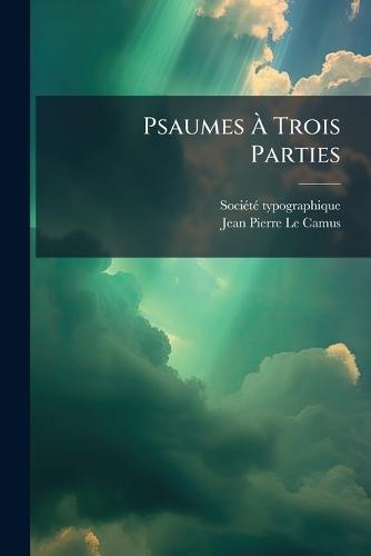 Psaumes Ã Trois Parties