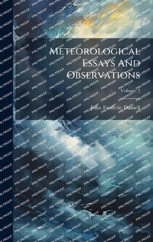 Meteorological Essays And Observations