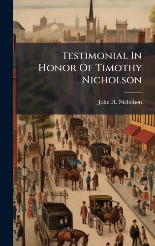 Testimonial In Honor Of Timothy Nicholson
