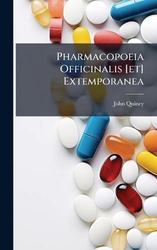 Pharmacopoeia Officinalis [et] Extemporanea