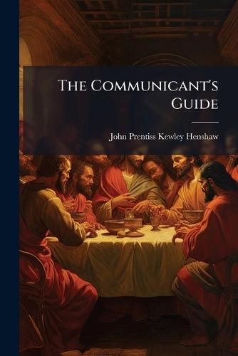 The Communicant's Guide