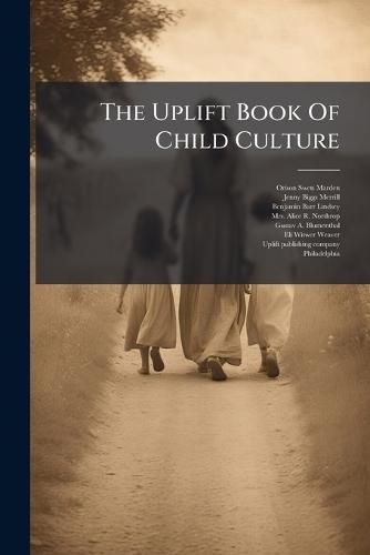 The Uplift Book Of Child Culture