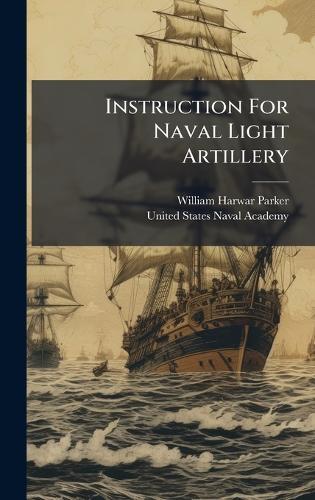 Instruction For Naval Light Artillery