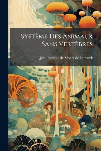 Système Des Animaux Sans Vertèbres