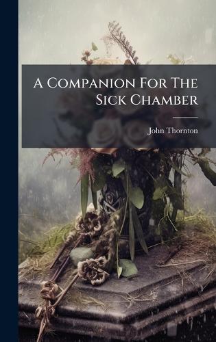 A Companion For The Sick Chamber