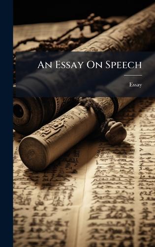 An Essay On Speech