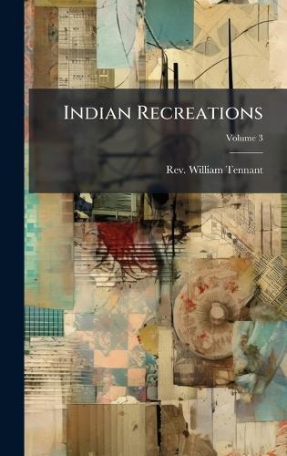 Indian Recreations