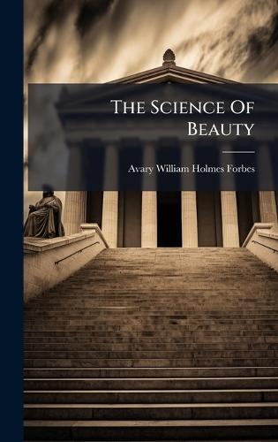 The Science Of Beauty