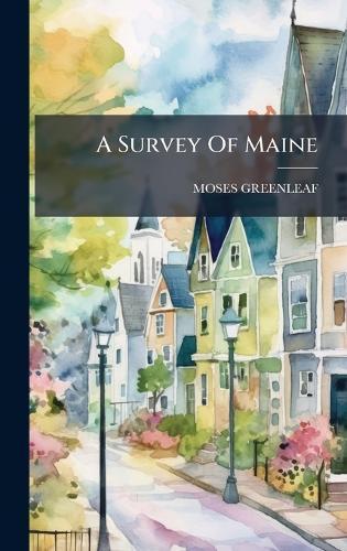 A Survey Of Maine