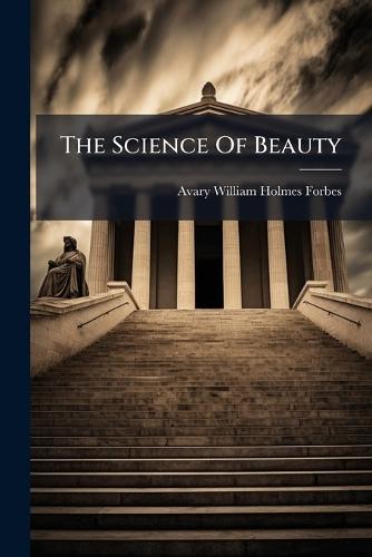 The Science Of Beauty