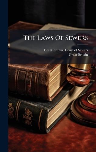 The Laws Of Sewers