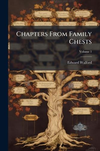Chapters From Family Chests