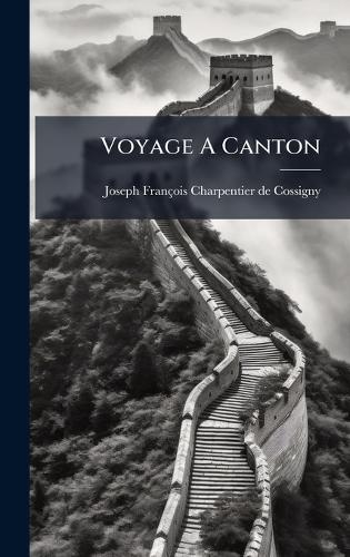 Voyage A Canton
