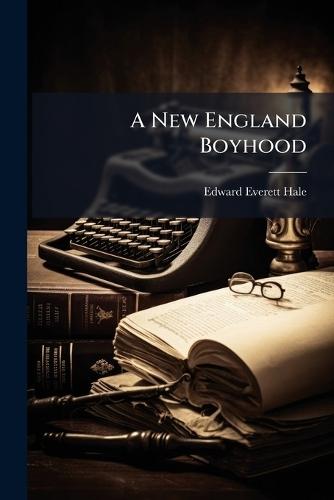 A New England Boyhood