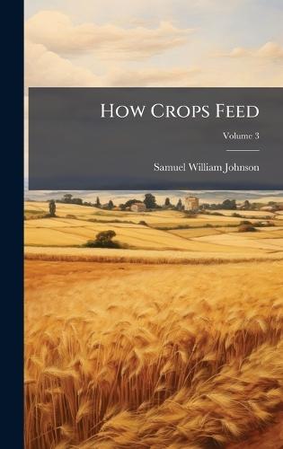 How Crops Feed