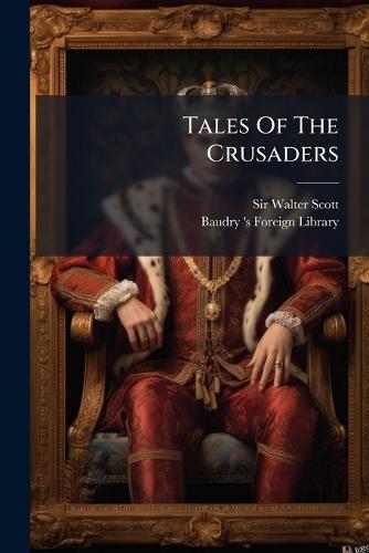 Tales Of The Crusaders