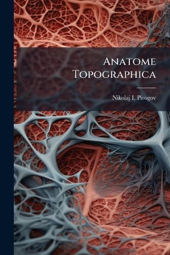 Anatome Topographica