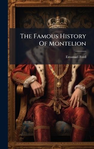 The Famous History Of Montelion