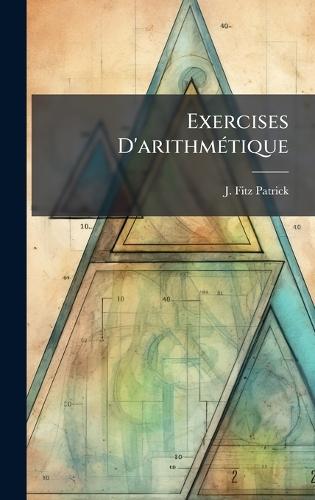 Exercises D'arithmÃ(c)tique