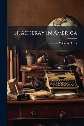 Thackeray In America