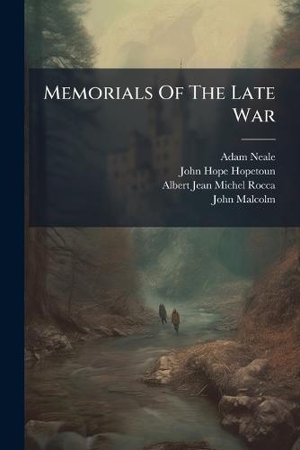 Memorials Of The Late War
