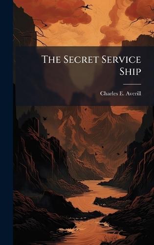 The Secret Service Ship
