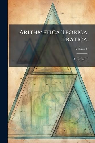 Arithmetica Teorica Pratica