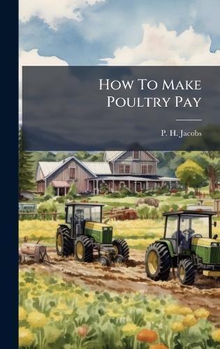 How To Make Poultry Pay