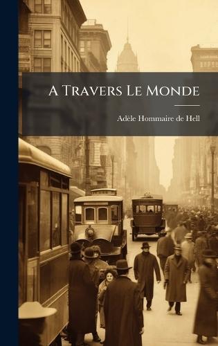 A Travers Le Monde