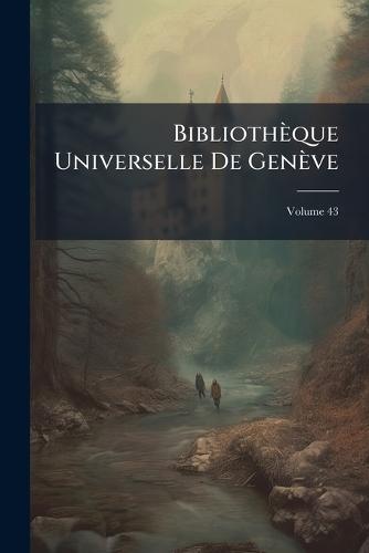 Bibliothèque Universelle De Genève