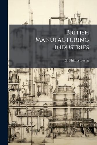 British Manufacturing Industries