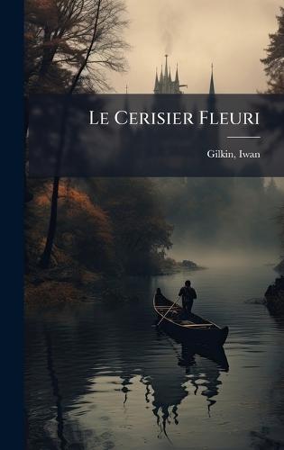 Le Cerisier Fleuri