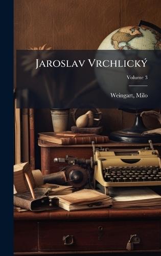 Jaroslav VrchlickÃ1/2