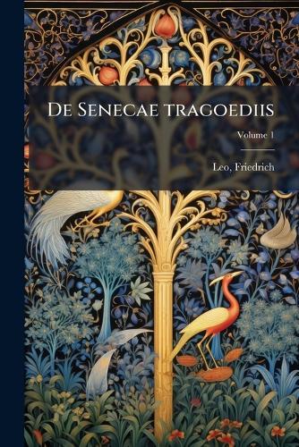 De Senecae tragoediis
