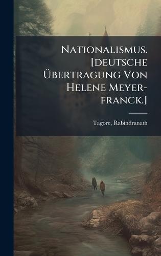 Nationalismus. [deutsche Ãbertragung Von Helene Meyer-franck.]