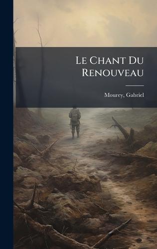Le Chant Du Renouveau