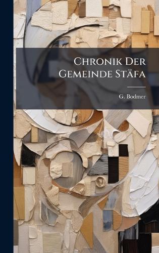 Chronik Der Gemeinde Stäfa