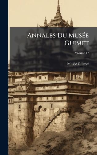 Annales Du MusÃ(c)e Guimet