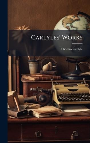 Carlyles' Works