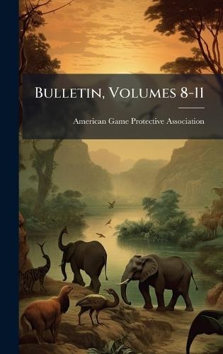 Bulletin, Volumes 8-11