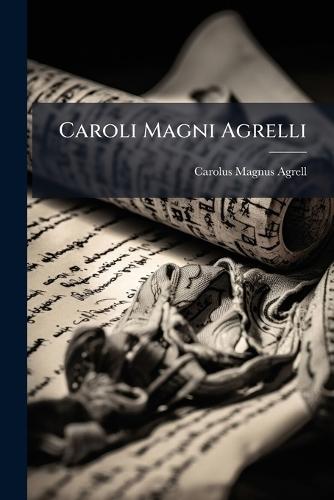 Caroli Magni Agrelli