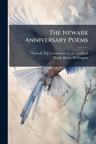 The Newark Anniversary Poems