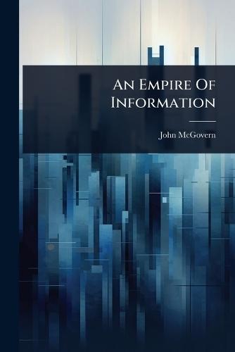 An Empire Of Information