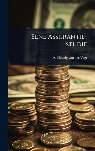 Eene Assurantie-studie